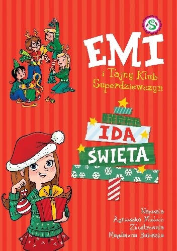 Emi I Tajny Klub Superdziewczyn. Idą Święta - Agnieszka Mielech