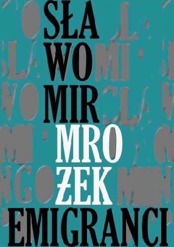 Emigranci - Sławomir Mrożek
