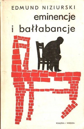 Eminencje i bałłabancje - Edmund Niziurski