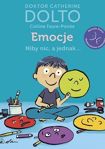 Emocje. Niby nic, a jednak... - Catherine Dolto