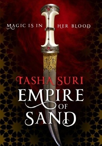 Empire of Sand - Tasha Suri