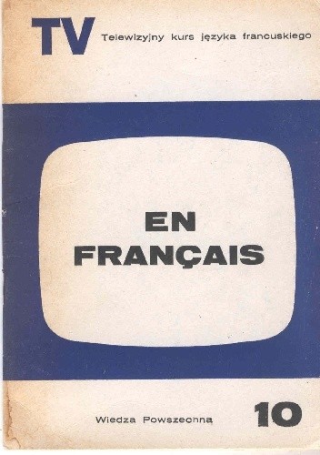 En français. Telewizyjny kurs języka francuskiego, część 10 - Roger Leenhardt