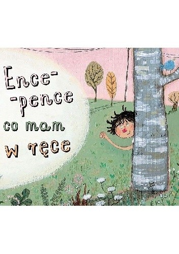 Ence-pence, co mam w ręce - Maya Fidawi