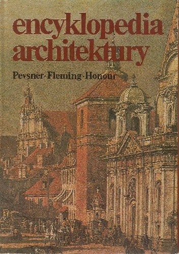 Encyklopedia architektury - Nikolaus Pevsner