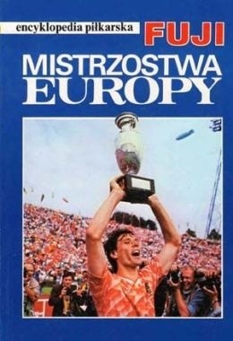 Encyklopedia piłkarska FUJI Mistrzostwa Europy (tom 3) - praca zbiorowa