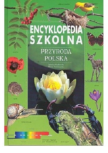 Encyklopedia szkolna. Przyroda polska - Jadwiga Knaflewska