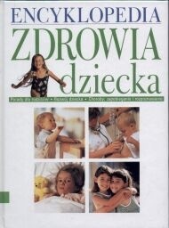 Encyklopedia zdrowia dziecka - Sue Hubberstey