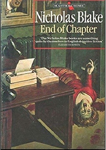 End of Chapter - Nicholas Blake