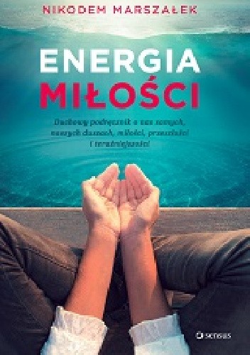 Energia miłości - Nikodem Marszałek