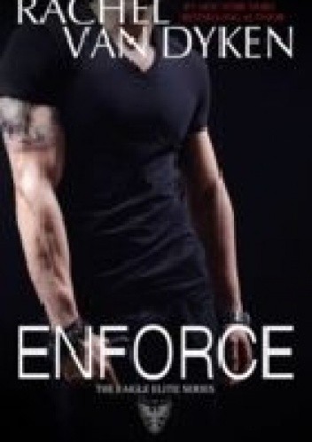 Enforce - Rachel Van Dyken
