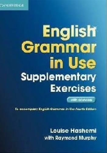 English Grammar in Use. Suplementary Exercises. Intermediate - Raymond Murphy