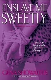 Enslave me sweetly - Gena Showalter