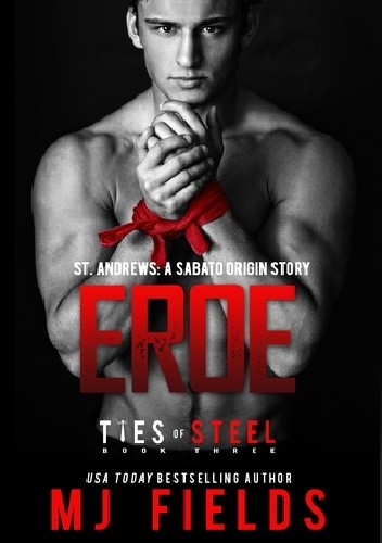 Eroe: St. Andrews: A Sabato Origin Story - M.J. Fields