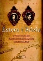 Estera i Rózia. O tym, jak moje babki przetrwały hitlerowską wojnę i stalinowski pokój - Masha Gessen