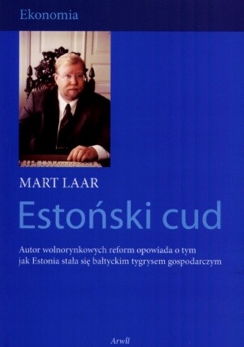 Estoński cud - Mart Laar
