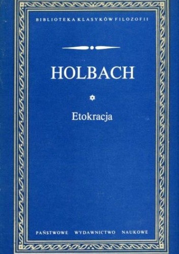 Etokracja czyli Rząd oparty na moralności - Paul-Henri D'Holbach