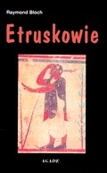 Etruskowie - Raymond Bloch