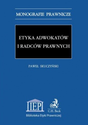 Etyka adwokatów i radców prawnych - Paweł Skuczyński