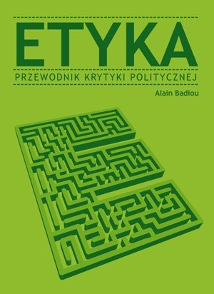 Etyka - Alain Badiou