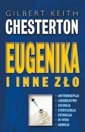 Eugenika i inne zło - Gilbert Keith Chesterton