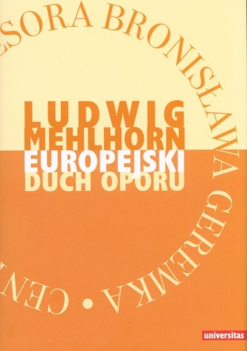 Europejski duch oporu. Eseje - Ludwig Mehlhorn