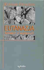 Eutanazja. Śmierć z wyboru? - Ryszard Fenigsen