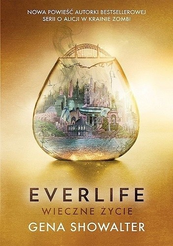 Everlife. Wieczne życie - Gena Showalter