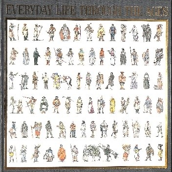 Everyday Life Through the Ages - Michael Worth Davison