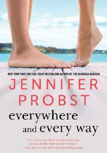 Everywhere and Every Way - Jennifer Probst