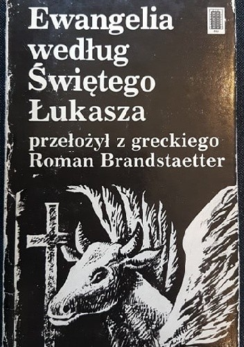 Ewangelia według Świętego Łukasza - Święty Łukasz