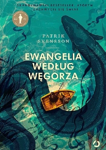 Ewangelia według Węgorza - Patrik Svensson