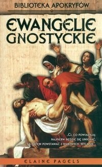 Ewangelie gnostyckie - Elaine Pagels