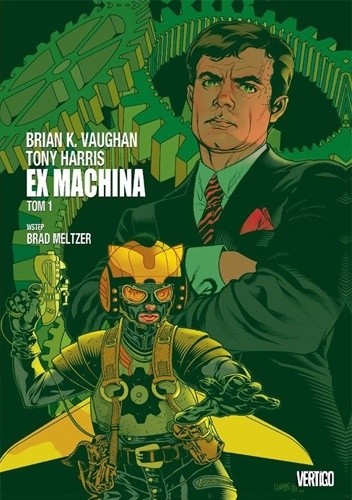 Ex Machina. Tom 1 - Tony Harris
