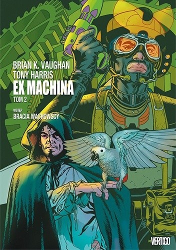 Ex Machina. Tom 2 - Tony Harris