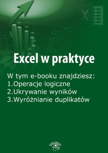 Excel w praktyce, wydanie luty 2016 r - Janus Rafał