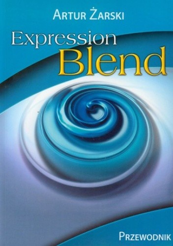Expression Blend Przewodnik - Artur Żarski