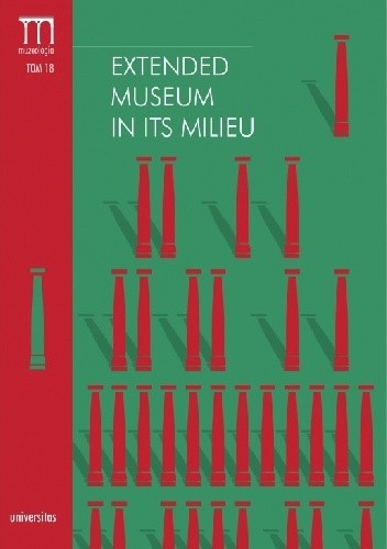 Extended Museum in Its Milieu - Dorota Folga-Januszewska