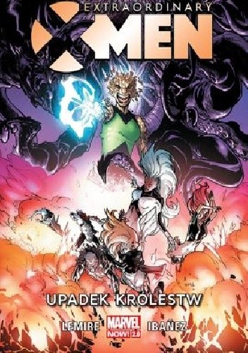 Extraordinary X-Men Tom 3: Upadek królestw - Jeff Lemire