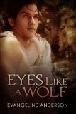 Eyes Like a Wolf - Evangeline Anderson