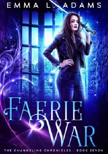 Faerie War - Emma Adams