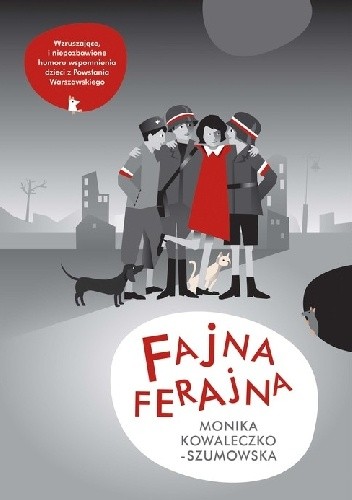 Fajna Ferajna - Monika Kowaleczko-Szumowska