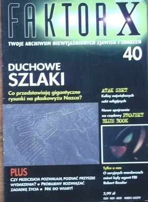 Faktor X Twoje archiwum niewyjaśnionych zjawisk i zdarzeń, nr 40 - Redakcja magazynu Faktor X