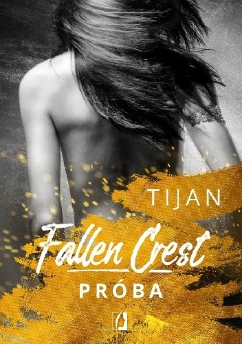 Fallen Crest. Próba - Tijan Meyer