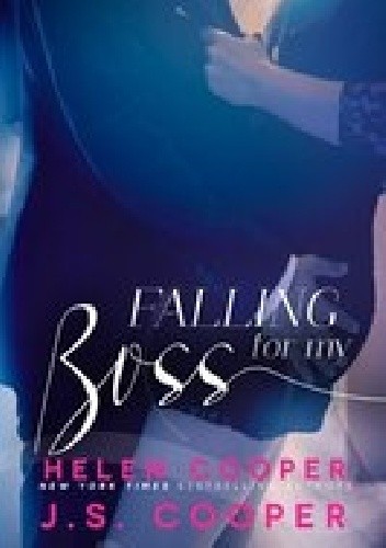 Falling For My Boss - J.S. Cooper