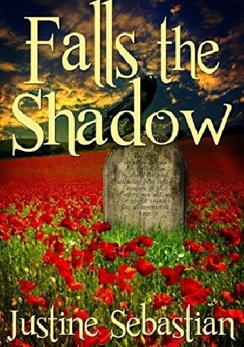 Falls the Shadow - Justine Sebastian