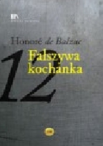 Fałszywa kochanka - Honoré de Balzac