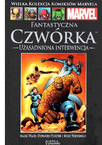 Fantastyczna Czwórka: Uzasadniona interwencja - Mark Waid