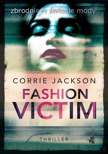 Fashion Victim - Corrie Jackson