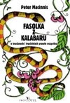Fasolka z Kalabaru - Peter Macinnis