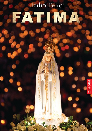 Fatima - Icilio Felici